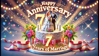 🎉 Wedding Anniversary 7 Years - Wool Anniversary - Happy Birthday Song 🎂