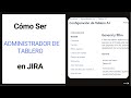 ⚙️Cómo SER ADMINISTRADOR de TABLERO en Jira | Jira Software✔️