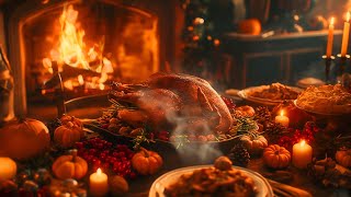 Thanksgiving Turkey Jazz Ambience 🦃| Relaxing Instrumental Jazz Music \u0026 Warm Fireplace