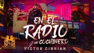 Victor cibrian - En El Radio Un Cochinero (Lluvia de Balas)[Tiktok Remix]