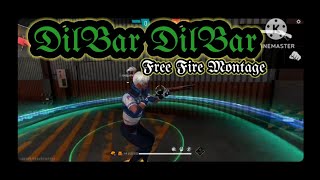 Dilbar Dilbar free fire montage | free fire song status | free fire status video | ff status