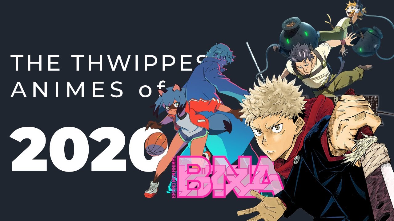 The Thwippest (Best) Animes Of 2020 - YouTube