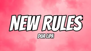 Dua lipa - New Rules (Lyrics)