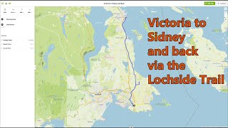 2021-07 Victoria-Sooke Trip: Lochside Trail from Victoria to Sidney and Back