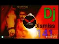 dismiss 141 remix song dj jamba 84 dismiss karola maan dj remix new punjabi songs dismiss 141