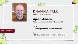 [Live] Dhamma Talk with Q\u0026A By Ajahn Amaro