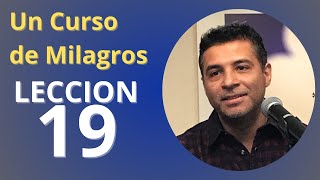 Un Curso de Milagros - Lección 19 : No soy el único que experimenta los efectos