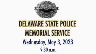 2023 Delaware State Police Memorial Ceremony