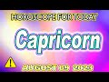 👀 YOU HAVE TO KNOW THIS 👀😲daily horoscope 👀 horoscope FOR TODAY capricorn AUGUST 9 2024 ♑️💚