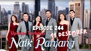 naik ranjang hari ini 11 januari episode 244 full tanpa iklan sampai bersambung 1