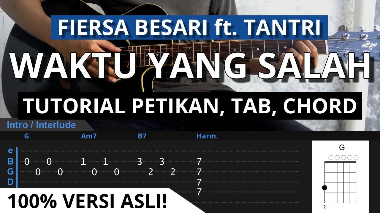 (TAB) Tutorial Gitar Waktu Yang Salah - Fiersa Besari Ft. Tantri ...