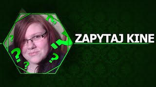 Zapytaj Kine nr 24 - Jakim pokiem jest Młotka? 3/4