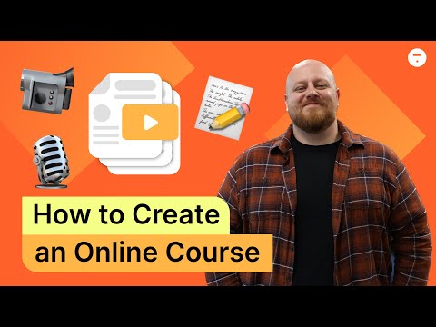 How to Create an Online Course A step-by-step guide and a conceivable tutorial