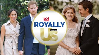 Harry & Meghan’s Legal Drama, All the Details on Beatrice’s Wedding & George Turns 7: Royally Us!