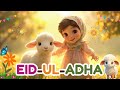 Bakra eid islamic video | Eid-ul-Adha poem | Eid mubarak song