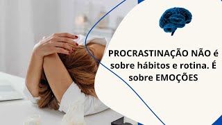 Procrastinação YT