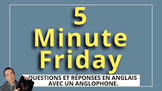 5 Minutes d'Anglais Avec Un Prof Anglophone