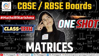 Class 12th MATRICES  One Shot 🔥 || Class 12 Maths Chapter 3 || CBSE RBSE Board