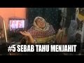 5 Sebab Kenapa Wanita Mesti Pandai Menjahit