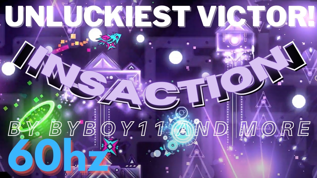 60hz Unluckiest Victor Insaction Extreme Demon By Byboy11 More