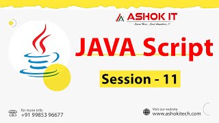 JAVA SCRIPT |Session - 11 | Ashok IT.
