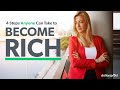 How to Become Rich - 4 GENIUS Steps ANYONE Can Follow