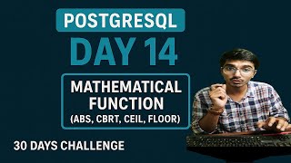 Day 14: PostgreSQL Day 14 | Mathematical Functions – ABS, CEIL, FLOOR, LOG (Bhojpuri)