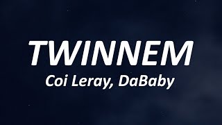 Coi Leray - TWINNEM (Remix) ft. DaBaby (Lyrics)