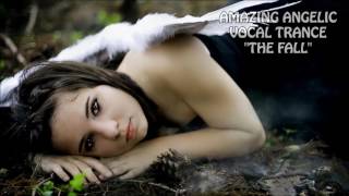 AMAZING ANGELIC VOCAL TRANCE  \