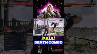 Tekken 8 Paul Death Combo New