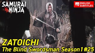 ZATOICHI: The Blind Swordsman Season1 # 25 | samurai action drama | Full movie | English subtitles