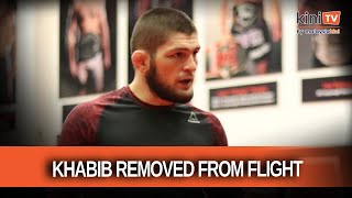 [Video] Khabib Nurmagomedov removed from flight after dispute with airline staff