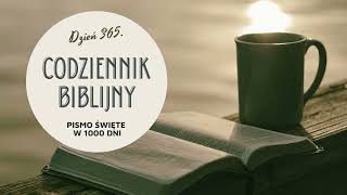 Codziennik Biblijny - dzień 365. Pismo Święte w 1000 dni