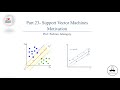 Part 23-Support Vector Machines (SVM) What are they?