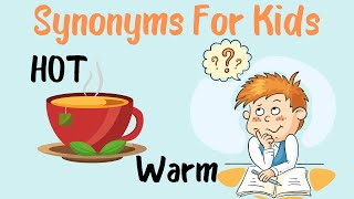 Synonyms for Kids | Learn Synonyms for Kids