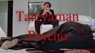 Tateyaman Psycho【布団ちゃんMAD】