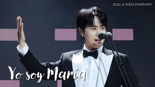 [4K] Yo soy Maria - 라포엠 최성훈 ( 23.11.12 라포엠 심포니 DAY2 ( LA POEM SYMPHONY DAY2) )