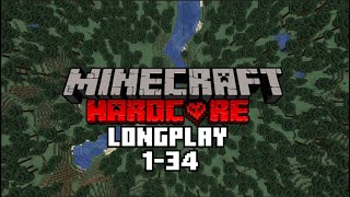 Hardcore Minecraft Longplay (Day 1-34)(No Commentary)