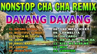 NEW NONSTOP CHA CHA REMIX 2023 - Dayang Dayang Chacha Remix