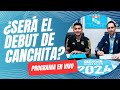 SERA EL DEBUT DE CANCHITA ?