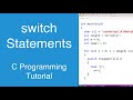 switch Statements | C Programming Tutorial