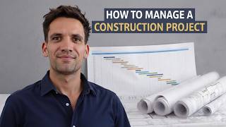 How to Manage a Construction Project - Step-by-Step