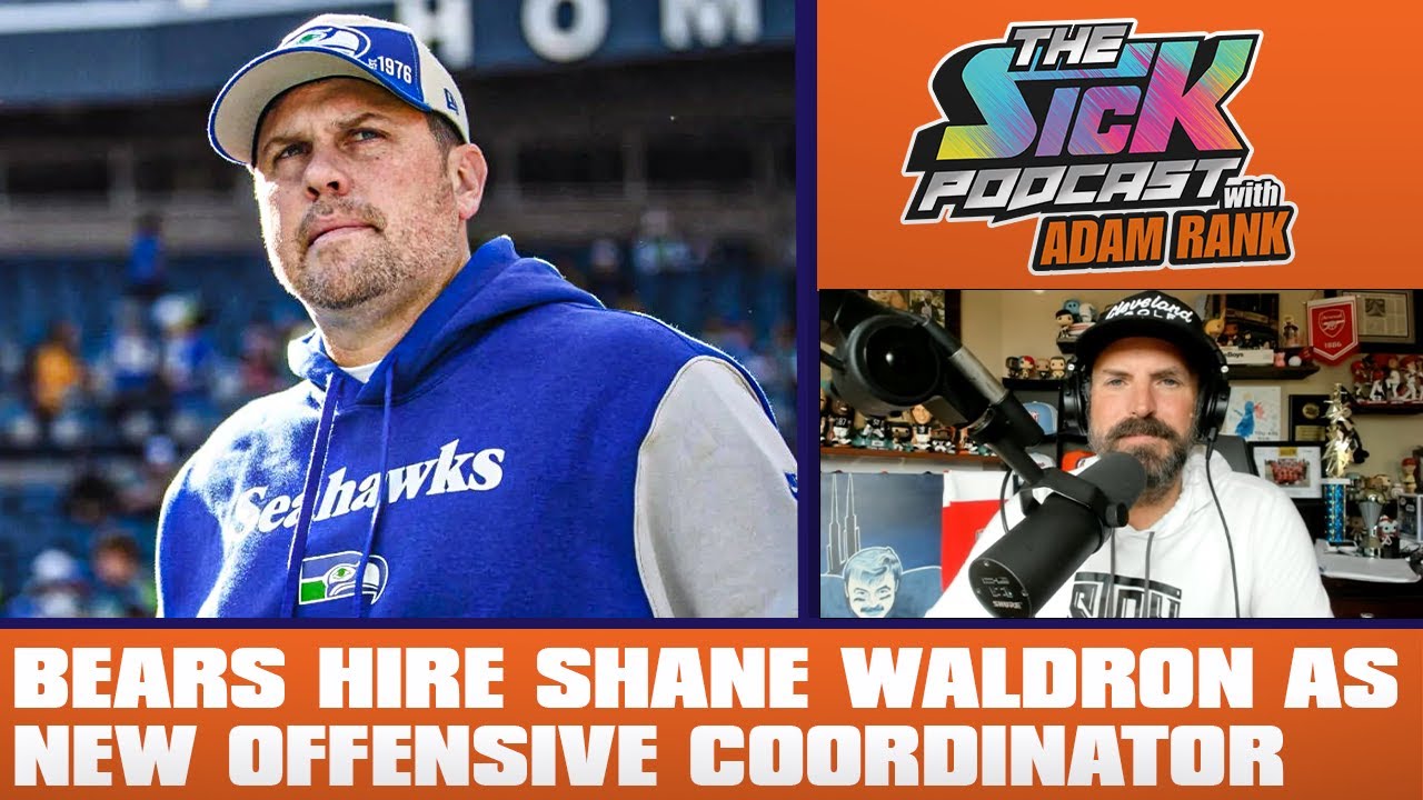 Bears Hire Shane Waldron As New OC - Bears Talk #65 - YouTube