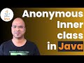 #7.3 Java Tutorial | Anonymous Inner class