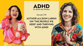 Episode 278: Author Allison Larkin on 'The People We Keep'