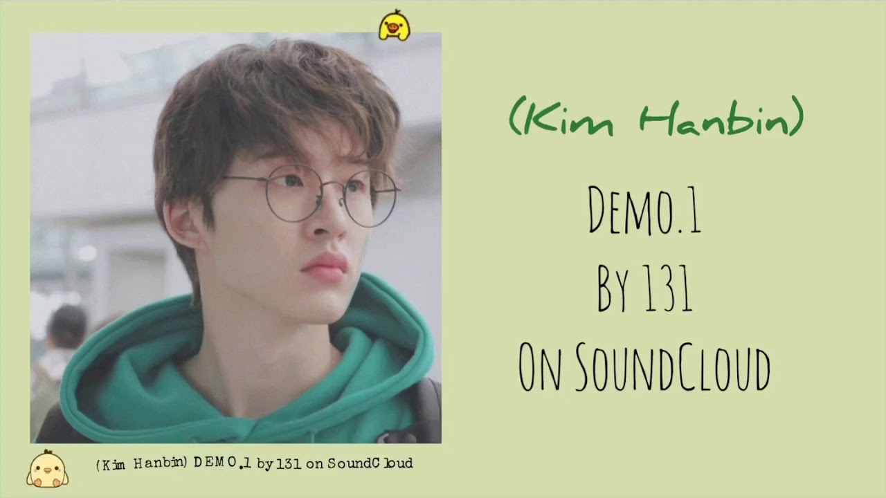 (Kim Hanbin) Demo.1 By 131 On SoundCloud Arabic Sub الترجمة العربية ...