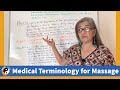 Medical Terminology for Massage Therapists