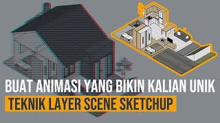 Buat Animasi Dengan Teknik Layer Scene di Sketchup 2019 - belajar sketchup 37