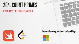 Leetcode 204: Count Primes - Swift Programming Language