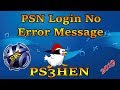 How To Sign in On PSN With PS3HEN NO Error Message PS3 HFW 4 84 2 Exploit 2019